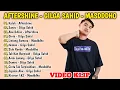 Download Lagu Aftershine - Gilga Sahid Terbaru - Masdddho || Kalah ,Dangdut Koplo Full Album Terbaru (TANPA IKLAN)