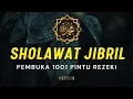 Download Lagu SHOLAWAT JIBRIL PENARIK REZEKI PALING DAHSYAT, Sholawat viral SEPANJANG MASA, Zain Abu Kautsar