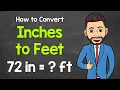 How to Convert Inches to Feet Math with Mr J