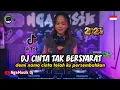 Lagu DJ CINTA TAK BERSYARAT - DEMI NAMA CINTA TELAH KU PERSEMBAHAKAN HATIKU VIRAL TIKTOK 2025