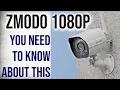 We need to talk about Zmodo 1080p security cam