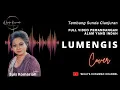 Lagu LUMENGIS || Tembang Sunda Cianjuran || Juru Kawih Euis Komariah || Full Video Pemandangan Indah.
