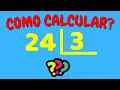 COMO CALCULAR 24 DIVIDIDO POR 3 Dividir 24 por 3