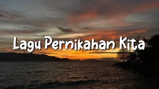 Download Lagu Pernikahan Kita, Cintanya Aku, Masih Hatiku (Lirik) - Tiara Andini, Arsy Widianto MP3