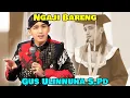 NGAJI BARENG GUS ULINNUHA  #ulinnuha #gusulinuha