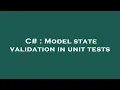 C Model state validation in unit tests