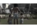 ALI B \u0026 RUBEN ANNINK - TERWIJL JULLIE NOG BIJ ME ZIJN (LYRIC VIDEO)