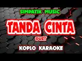 Download Lagu TANDA CINTA KARAOKE -  SIMPATIK MUSIC @koplokaraooke