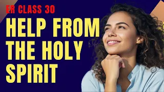 ER Session 30 - Being Filled With The Holy Spirit