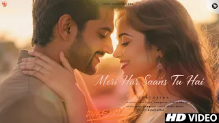 Meri Har Saans Tu Hai Bollywood Romantic Song 2025 Har Saans Pe New Hindi Love Song 2025 