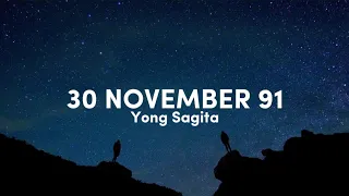 Download 30 NOVEMBER 91 - Yong Sagita (Lirik) MP3