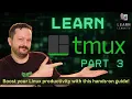 Learn tmux Part 3 - A Simple and Straight-Forward Look at Managing Windows