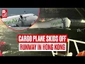 Lagu BREAKING LIVE: Emirates Cargo Plane Skids Off Runway In Hong Kong Into Sea, 2 Dead