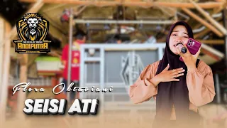 seisi ati flora andi putra one