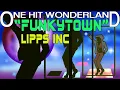 ONE HIT WONDERLAND Funkytown by Lipps Inc