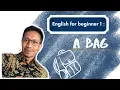 Download Lagu English for beginner 1: A bag