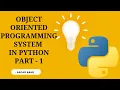 Object Oriented Programming OOPs An Introduction Python Tutorial Part - 1