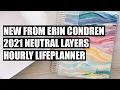 NEW 2021 Erin Condren LifePlanner Hourly Walkthrough - Layers Neutral