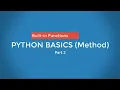 Python Basics Method Built in Functions Part 2