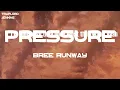 Bree Runway - Pressure (Lyrics)