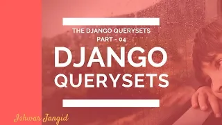 4 Django querysets and function based list-view