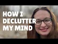 HOW I ORGANIZE MY MIND How to Reduce Mental Stress SIMPLE LIVING