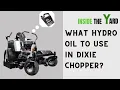 MUST KNOW What Hydro Oil To Use In Dixie Chopper