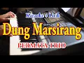 Download Lagu DUNG MARSIRANG [KARAOKE] PERMATA TRIO
