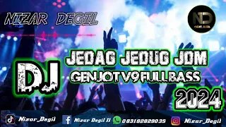 dj jedag jedug jdm genjot v9 full bass terbaru 2024