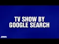 TV Show By Google Search Category JEOPARDY