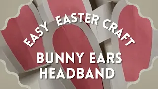 BUNNY EARS HEADBANDS Quick easy craft for kids and Early Childhood Educators Easter craft