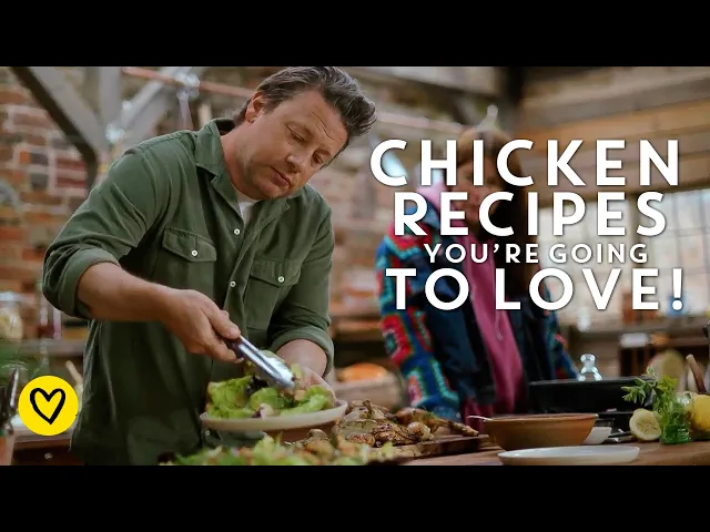 Video: Chicken Recipes You're Going To Love | Jamie Oliver