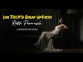 Download Lagu Kau Tercipta Bukan Untukku  -  Ratih Purwasih  | Cover by Vortexia
