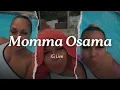 Momma Osama IG live