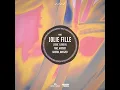 Jolie Fille (unfazed Remix)