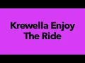 Krewella Enjoy The Ride Lyrics