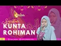 Kunta Rohiman (Ala Ya Rasulallah) - Al Mubarok Qudsiyyah (Cover) by Syailin Nuzla Kamila