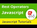 Javascript tutorial for beginners in Tamil - Rest Operators