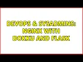 DevOps SysAdmins Nginx With Dokku and Flask