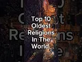 Download Lagu Top 10 Oldest Religions in the World #religion #religious #old
