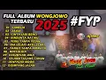 Download Lagu FULL ALBUM FYP TIK TOK WONGJOWO MADIUN 2025 GHEBHE AUDIO