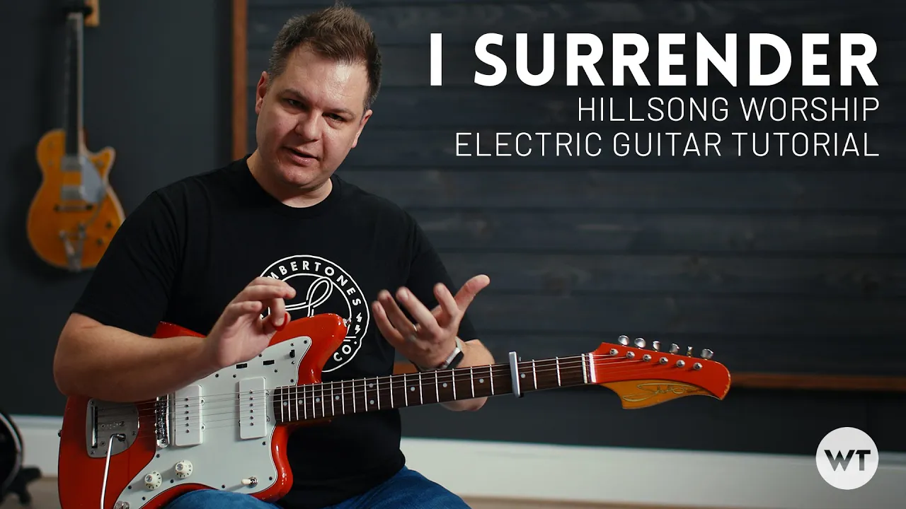 I Surrender - Hillsong Worship - Electric guitar tutorial (lead guitar)