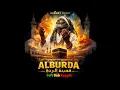 Lagu ✨️ ALBURDA | قصيدة البردة | SUFI DUB REGGAE | MEJDOUB X PROJECT ✨️ 