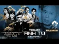 Download Lagu Đêm Nhạc Đặc Biệt | Tribute Anh Tú | Tuấn Ngọc, Thuý Anh, Lê Hiếu, Lân Nhã, Thuỳ Dung