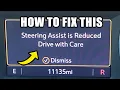How to Fix Steering Assist is Reduced Drive with Care Warning