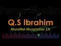 Download Lagu Murottal Muammar ZA - Q.S Ibrahim
