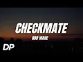 Rod Wave - Checkmate