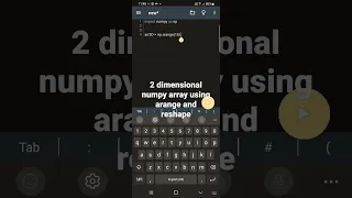 2 dimensional numpy array using arange and reshape