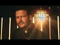 Blake Shelton - Let Him In Anyway (Stripped Version) [Official Audio]