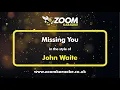 Download Lagu John Waite - Missing You - Karaoke Version from Zoom Karaoke